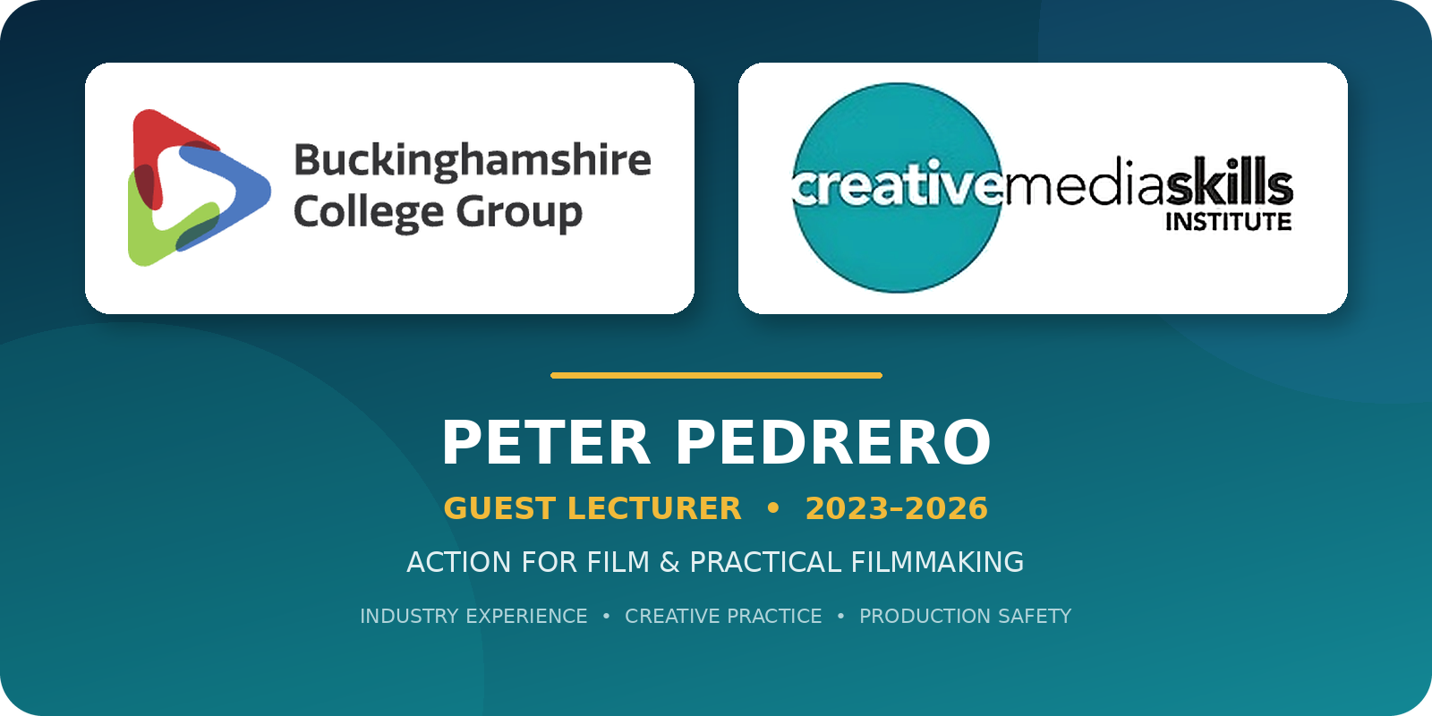 Peter Pedrero, guest lecturer for Buckinghamshire College Group and Creative Media Skills Institute, 2023 to 2026